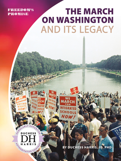 Title details for The March on Washington and Its Legacy by Duchess Harris - Available